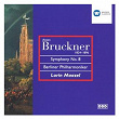Bruckner: Symphony No. 8 | Lorin Maazel