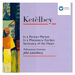 Ketèlbey: In a Persian Market | John Lanchbery