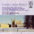 Carols From King's | King's College Choir Of Cambridge