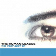 The Very Best Of The Human League | The Human League