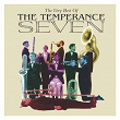 The Very Best Of The Temperance Seven | The Temperance Seven