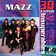 30 Exitos Insuperables | Mazz