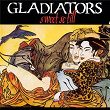 Sweet So Till | The Gladiators