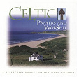 Celtic Prayers and Worship | Celtic Praise & Worship Band