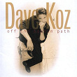 Off The Beaten Path | Dave Koz