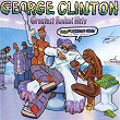 Greatest Funkin' Hits | George Clinton