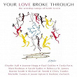 Your Love Broke Through | Rebecca St. James