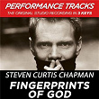 Fingerprints of God (Performance Tracks) - EP | Steven Curtis Chapman