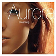 Dreaming | Aurora