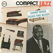 Compact Jazz: Count Basie Plays The Blues | Count Basie
