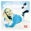 Life | The Cardigans