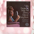 Ella Fitzgerald Sings The Johnny Mercer Song Book | Ella Fitzgerald