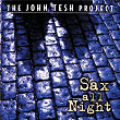 Sax All Night | John Tesh