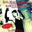 Blame It On The Moon | Anna Maria Kaufmann