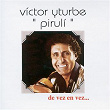 De Vez En Vez | Victor Yturbe El Piruli