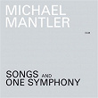 Songs And One Symphony | Michael Mantler
