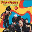Turn On, Tune In, Cop Out | Freak Power