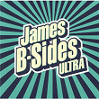 B-Sides Ultra | James