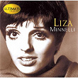 Ultimate Collection: Liza Minnelli | Liza Minnelli