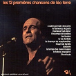 Les 12 Premières Chansons De Léo Ferré | Léo Ferré
