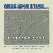 Once Upon a Time - The Essential Ennio Morricone Film Music Collection | Orchestre Philharmonique De Prague
