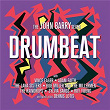 John Barry Presents: Drumbeat | John Barry