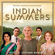 Indian Summers (Original Television Soundtrack) | Stephen Warbeck