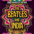 Songs Inspired By The Film The Beatles And India | Kiss Nuka