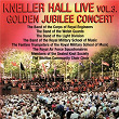 Kneller Hall - Golden Jubilee Concert (Live / Vol. 3) | The Band Of The Corps Of Royal Engineers