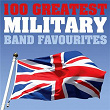 100 Greatest Military Band Favourites | The Royal Air Forces Association Presidents Band