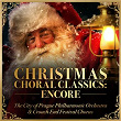 Christmas Choral Classics: Encore | Crouch End Festival Chorus
