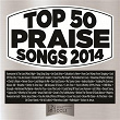 Top 50 Praise Songs 2014 | Maranatha! Music