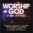 Worship God - Everlasting | Maranatha! Music