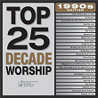 Top 25 Decade Worship 1990's Edition | Maranatha! Praise Band