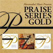 Praise Series Gold | Maranatha! Music