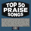 Top 50 Praise Songs | Chilhowee Hills Worship