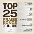 Top 25 Praise Songs Of All Time | Maranatha! Praise Band