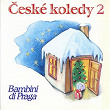Ceské Koledy, Vol. 2 | Bambini Di Praga