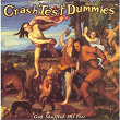 God Shuffled His Feet | Crash Test Dummies