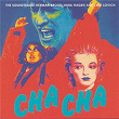 Cha Cha - The Soundtrack | Herman Brood & Nina Hagen & Lene Lovich