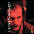 Il Mondo Di Francesco De Gregori Vol. 1 | Francesco De Gregori