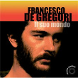 Il Mondo Di Francesco De Gregori Vol. 2 | Francesco De Gregori