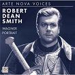 ARTE NOVA-Voices: Wagner Portrait | Robert Dean Smith