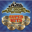 Superhits präsentiert vom Palast Orchester mit seinem Sänger Max Raabe | Das Palast Orchester