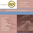 RCA 100 Anos De Musica - Segunda Parte ( La Inolvidable Y Añorada Trova Yucateca) | Hermanos Martínez Gil