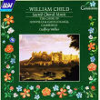 Child: Sacred Choral Music | Choir Of Gonville & Caius College, Cambridge