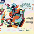 Musica Mexicana Vol. 7 | The State Of Mexico Symphony Orchestra