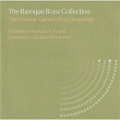 The Baroque Brass Collection | London Gabrieli Brass Ensemble