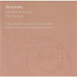 Stravinsky:The Rite of Spring/The Firebird | National Youth Orchestra Of Great Britain