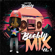 Boobly Mix (Vol. 1) | Hip Hop Boobly Show